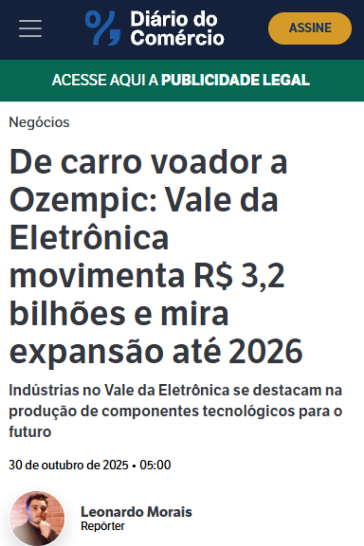 De carro voador a Ozempic: Vale da Eletrônica movimenta R$ 3,2 bilhões e mira expansão até 2026
